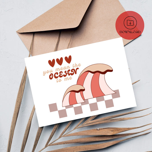 You Mean the Ocean to Me Valentines Card