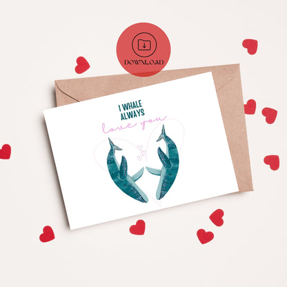 I Whale Always Love You Valentines Card