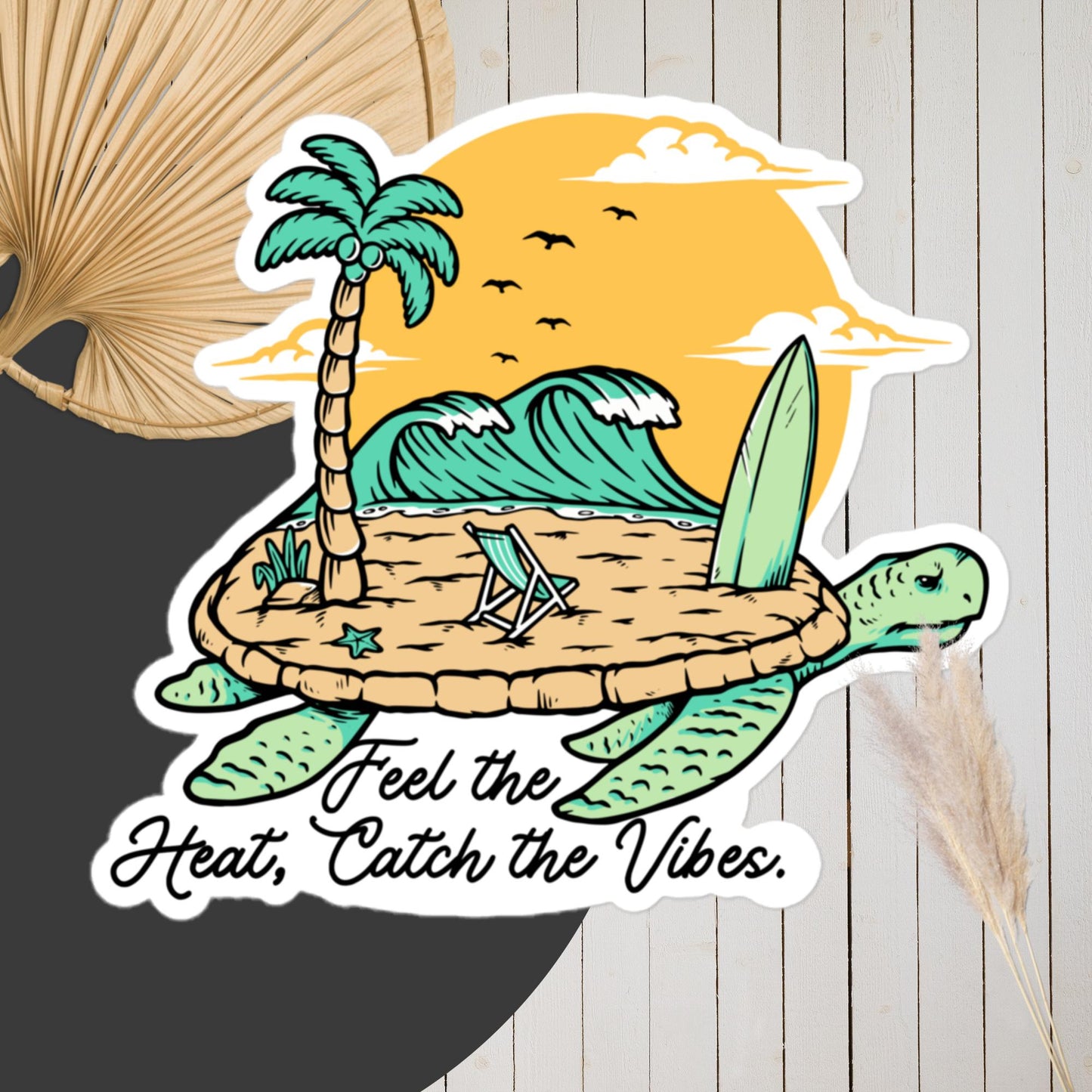 Feel the Heat, Catch the Vibes Autocollant