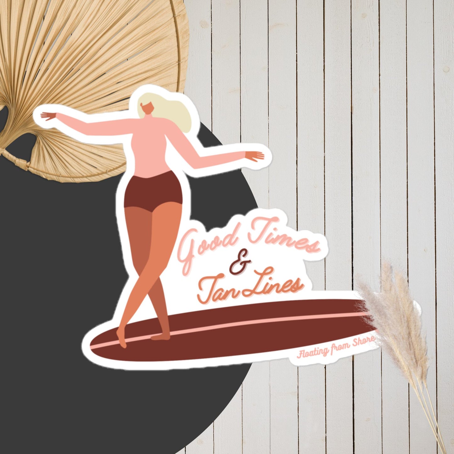 Surfer Girl Good Times & Tan Lines Autocollant