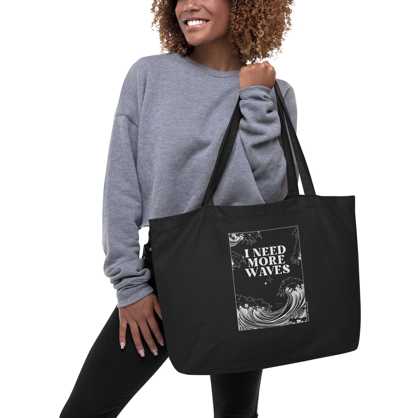 I Need More Waves Grand Tote Bag