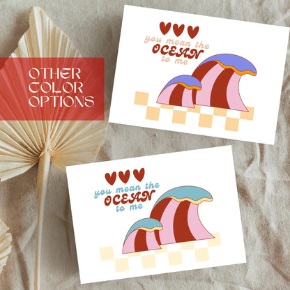 You Mean the Ocean to Me Valentines Card