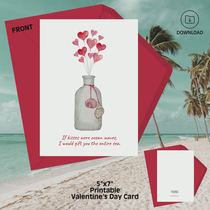 I Would Gift You The Sea Valentines Card